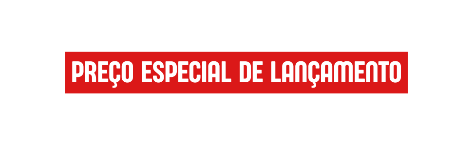 preço especial de lançamento
